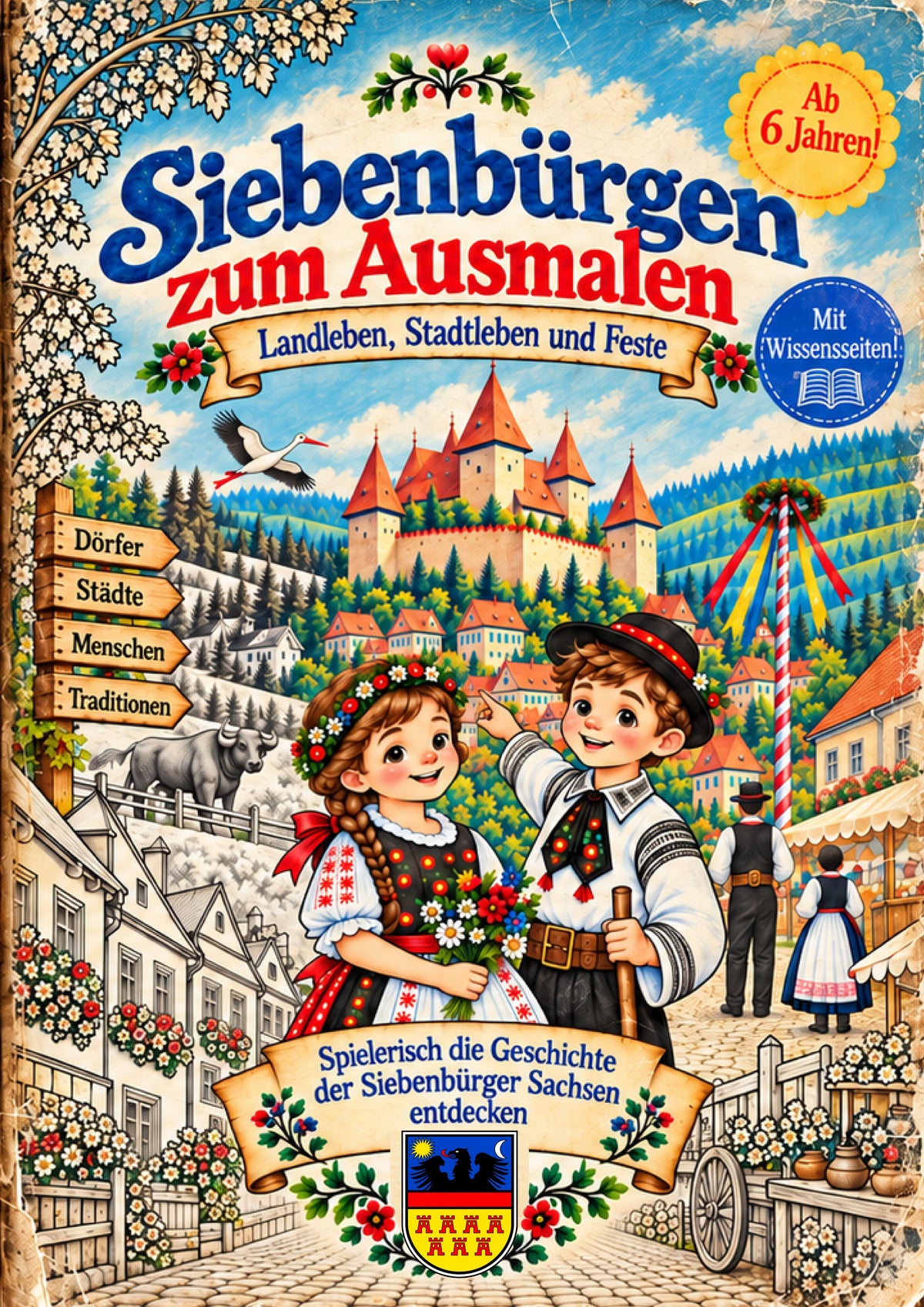 Siebenbürgen zum Ausmalen – Landleben, Stadtleben und Feste